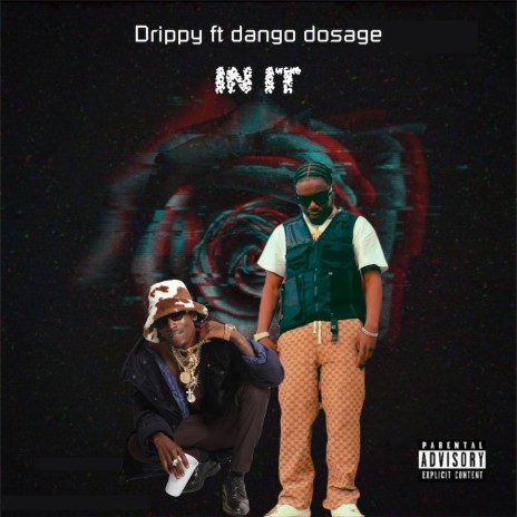 In it (feat. Dango Dosage) | Boomplay Music