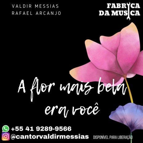 A Flor Mais Bela Era Você | Boomplay Music