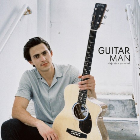 Guitar Man | Boomplay Music