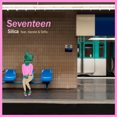 SeventeeN ft. Harold & Toffa | Boomplay Music