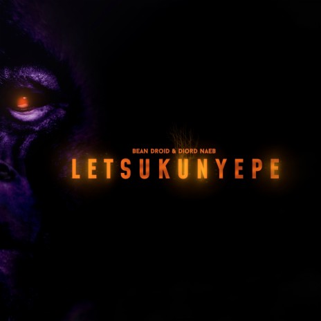 Letsukunyepe ft. Diord Naeb | Boomplay Music