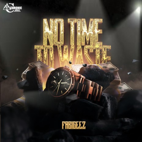 No Time To Waste | Boomplay Music