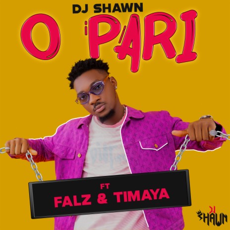 O Pari ft. Falz & Timaya | Boomplay Music