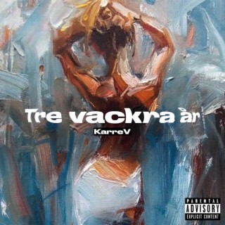 Tre vackra år ft. Elina lyrics | Boomplay Music