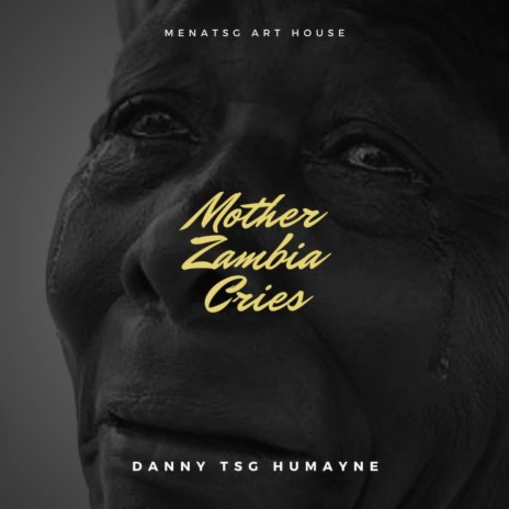 Mother Zambia Cries | Boomplay Music