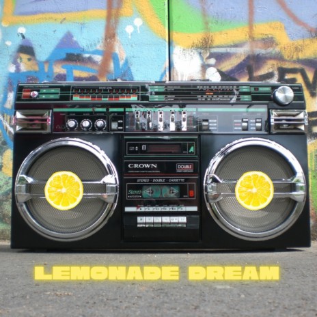 Lemonade Dream | Boomplay Music