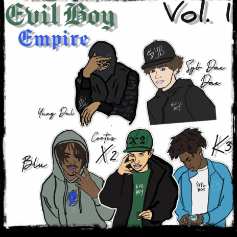 Evil Boy Anthem ft. SYB DaeDae, Blu & K3didit