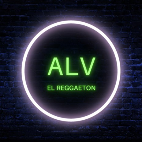 ALV el Reggaeton ¡Puro Belicón! | Boomplay Music
