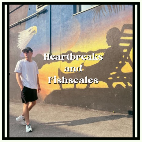 Heartbreaks and Fishscales | Boomplay Music
