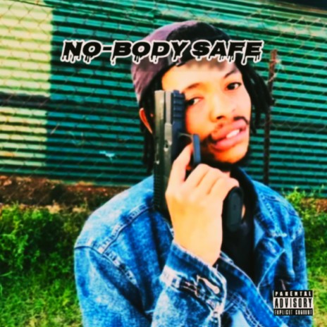 NOBODY SAFE | Boomplay Music