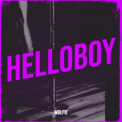 Helloboy | Boomplay Music