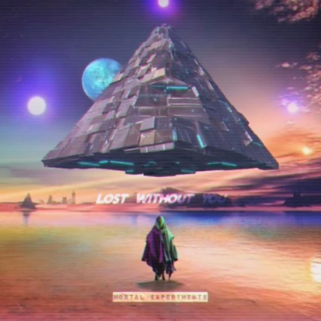 Lost Without You