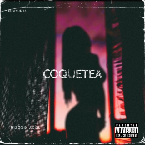 Coquetea (feat. Akka) | Boomplay Music