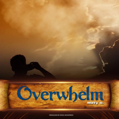 Overwhelm | Boomplay Music