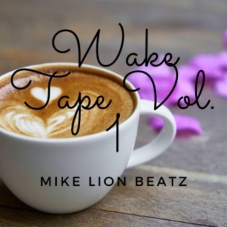 Wake Tape, Vol. 1