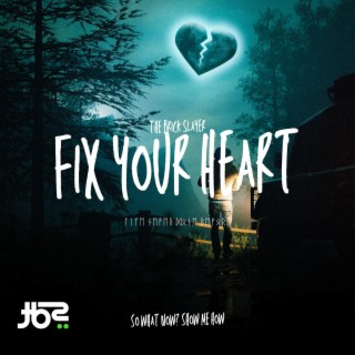 Fix Your Heart