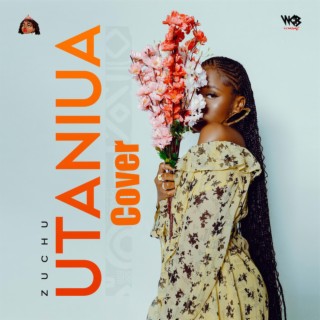 Zuchu Utaniua Cover