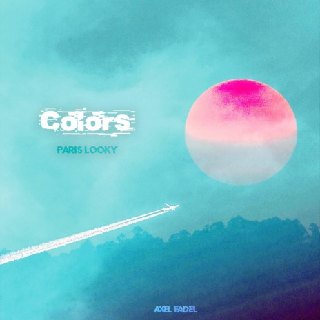 Colors (with Axel Fadel) (Nightcore Mix)
