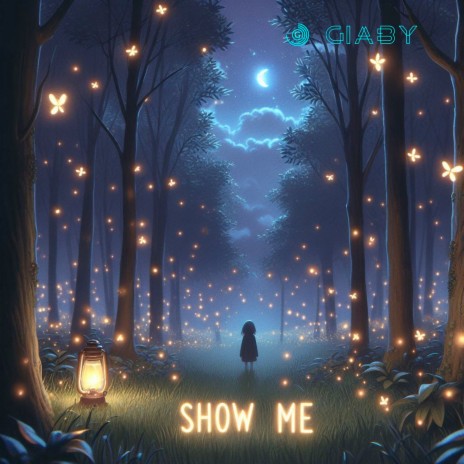 Show Me | Boomplay Music