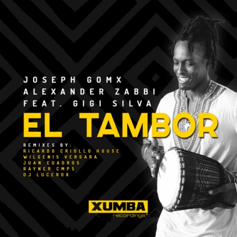 El Tambor ft. Alexander Zabbi & Gigi Silva