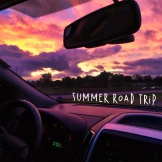 Summer Road Trip