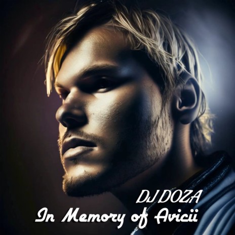 In Memory of Avicii