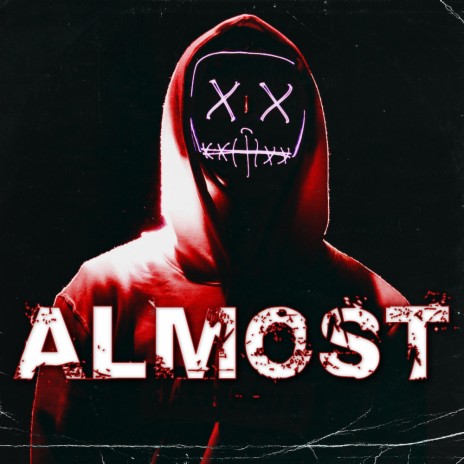 Almost | Boomplay Music