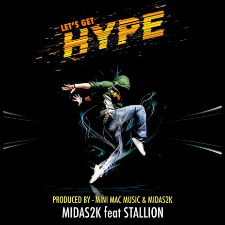 Lets get hype ft. Stallion | Boomplay Music