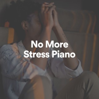 No More Stress Piano