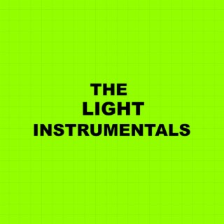 THE LIGHT INSTRUMENTALS (Instrumental)