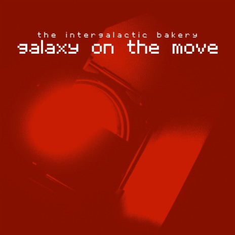 Galaxy on the Move | Boomplay Music