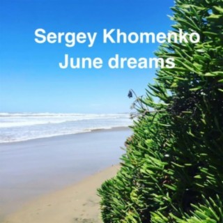 June dreams