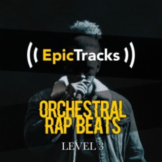 Orchestral Rap Beats Level 3