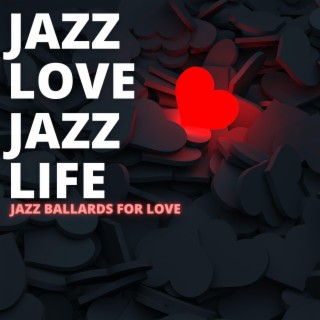 Jazz Ballards For Love