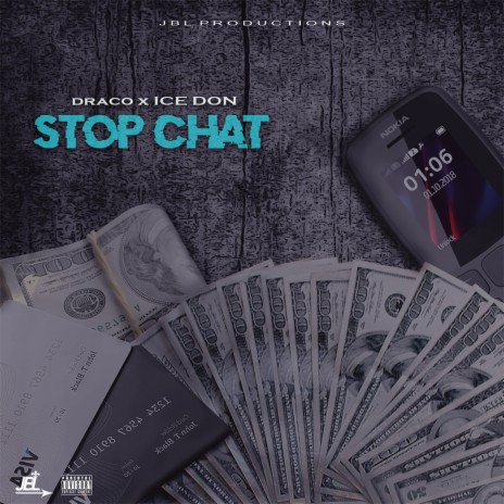 Stop Chat ft. Ice Don | Boomplay Music