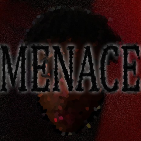 menace! | Boomplay Music