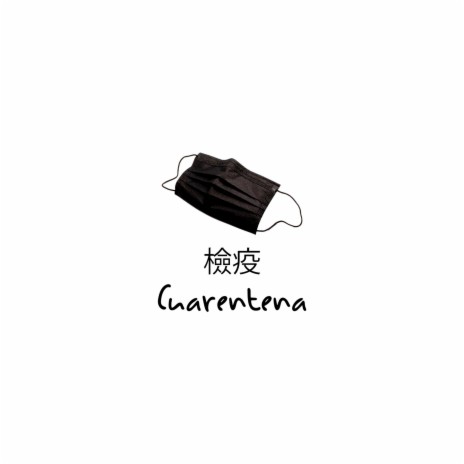 Cuarentena | Boomplay Music