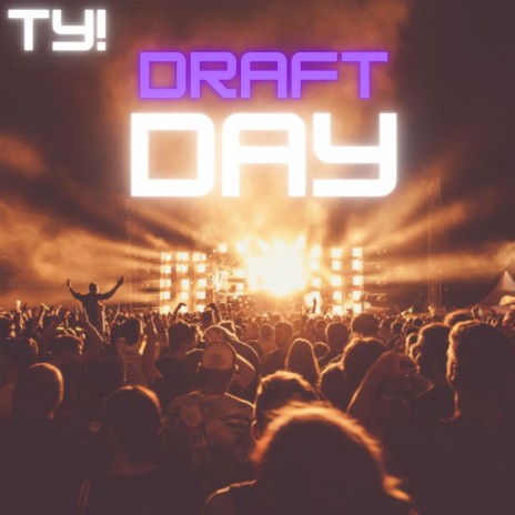 Draft Day | Boomplay Music