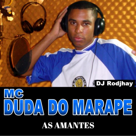 As Amantes ft. dj rodjhay | Boomplay Music