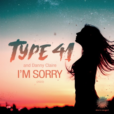 I'm Sorry 2022 ft. Danny Claire | Boomplay Music