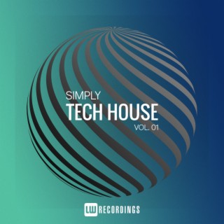 Simply Tech House, Vol. 01
