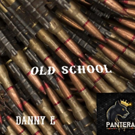 Old School ft. Danny E | Boomplay Music