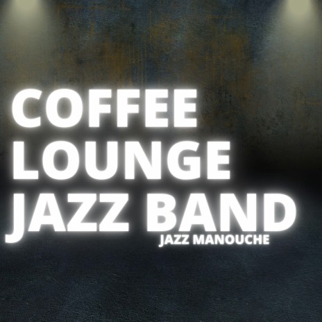 Morning Coffee & Jazz Manouche | Boomplay Music