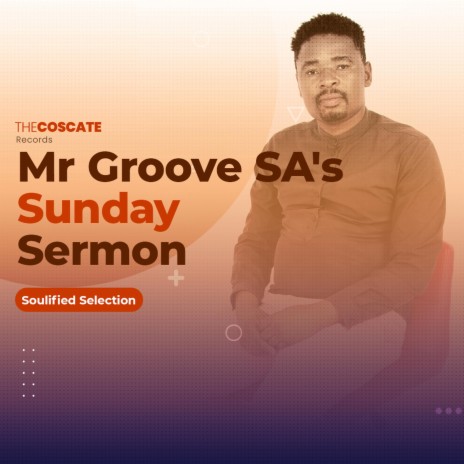 Sunday Sermon 011 (Soulified Selection) (feat. Gigg Cosco)