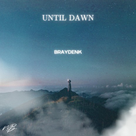 Until Dawn | Boomplay Music