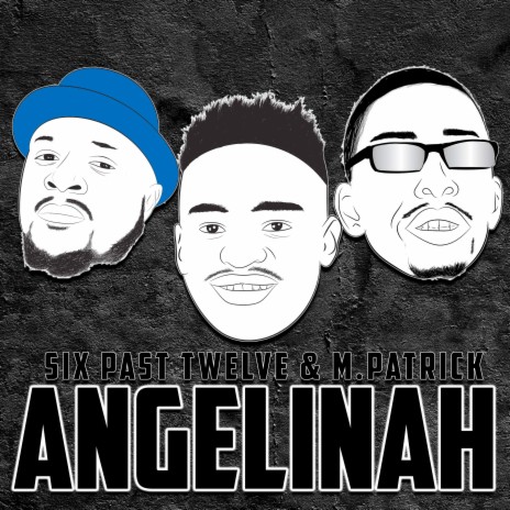 Angelinah ft. M.Patrick | Boomplay Music