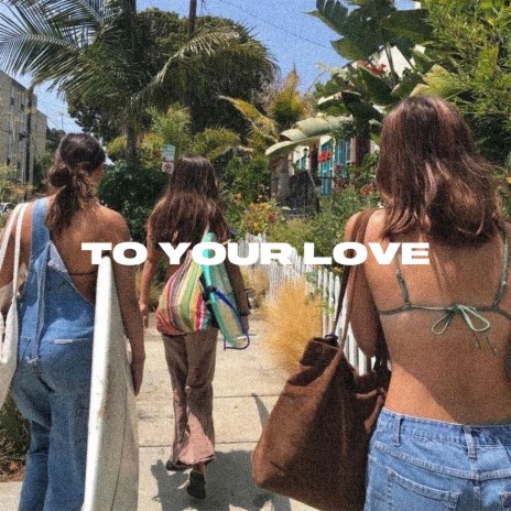 To Your Love ft. Lintrepy | Boomplay Music