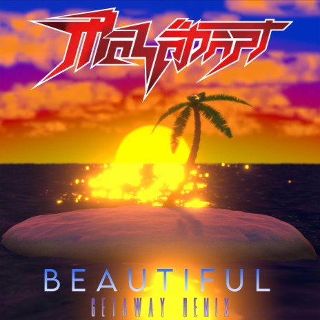 Beautiful (Getaway Remix) | Boomplay Music