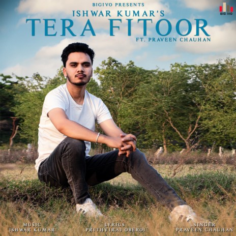 Tera Fitoor ft. Praveen Chauhan