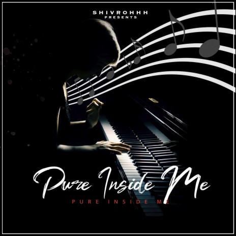 Pure Inside Me | Boomplay Music